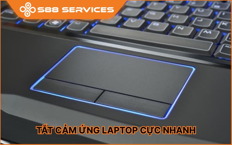 Tắt cảm ứng laptop cực nhanh chỉ 5 giây: Hướng dẫn dễ hiểu nhất 2025