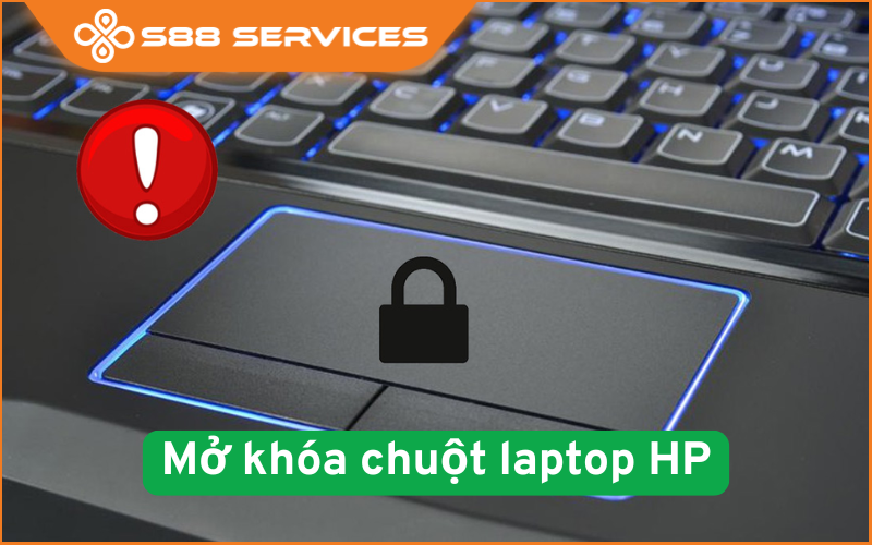 Cách mở chuột cảm ứng laptop HP Win 10 nhanh, gọn, hiệu quả