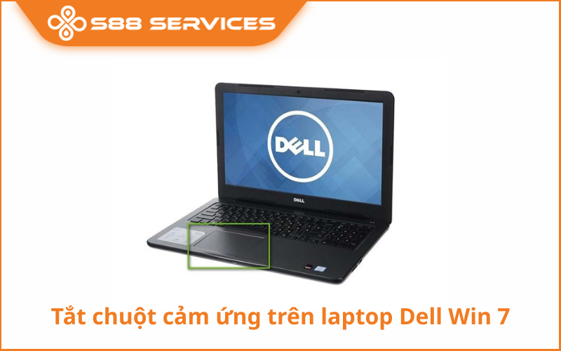 Cách tắt chuột cảm ứng trên laptop Dell Win 7 và những lưu ý quan trọng
