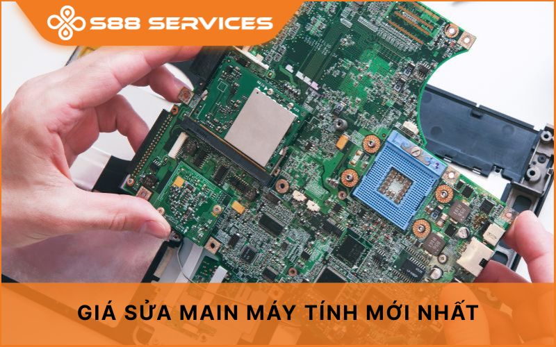 Sửa main máy tính giá bao nhiêu? Lưu ý điều gì khi mang laptop đi sửa mainboard?