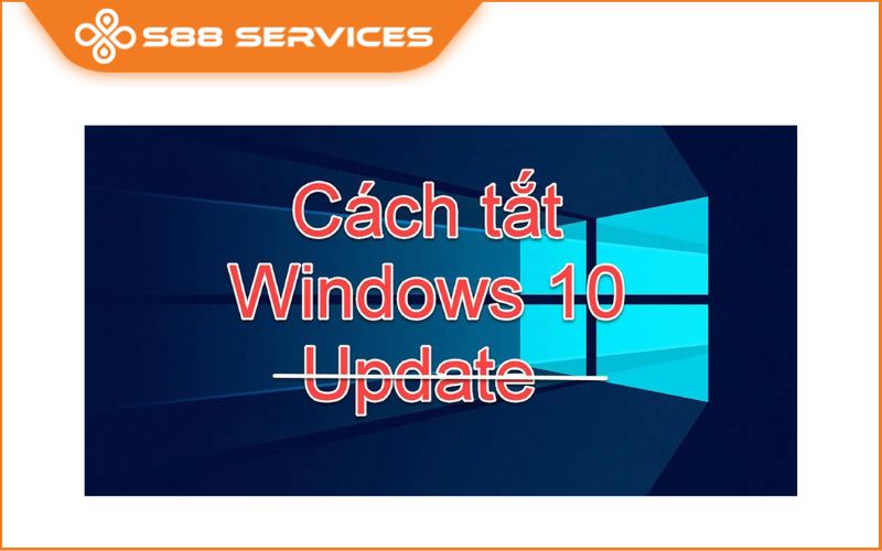 Bí quyết tắt update Win10 chỉ trong 1 phút: Không cần cài phần mềm, ai cũng làm được