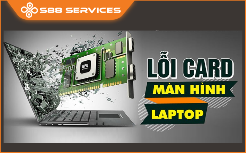 Lỗi card màn hình laptop: Tổng hợp dấu hiệu và cách khắc phục triệt để