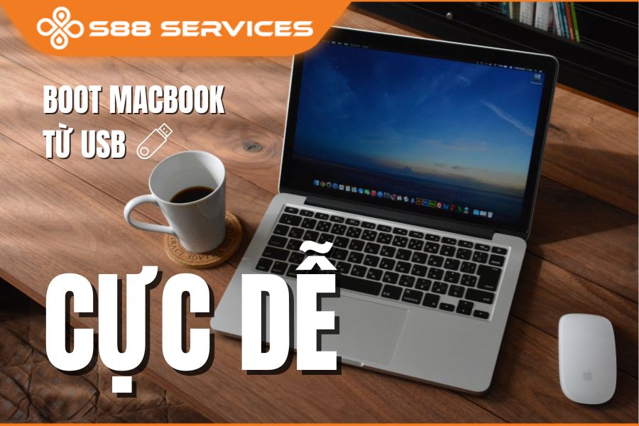 Cách boot Macbook từ USB đơn giản nhất mà ai cũng làm được