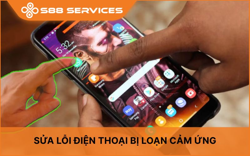 Điện thoại bị loạn cảm ứng: Nguyên nhân và cách sửa hiệu quả nhất 2026