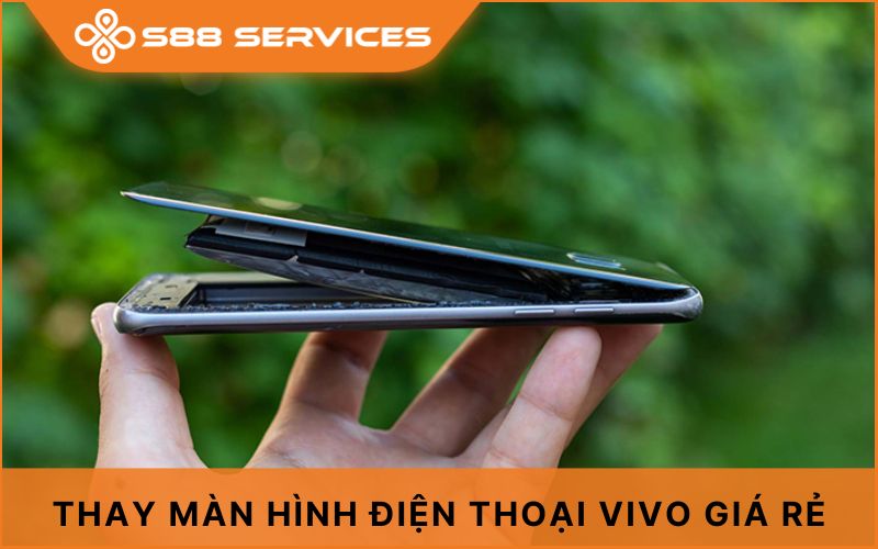 Thay màn hình Vivo giá bao nhiêu? Khi nào cần thay và lưu ý quan trọng trước khi sửa