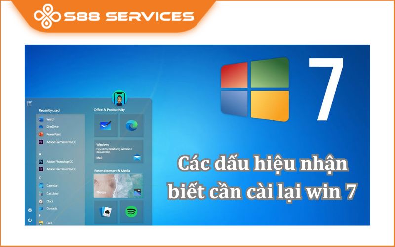 Các dấu hiệu nhận biết cần cài lại win 7