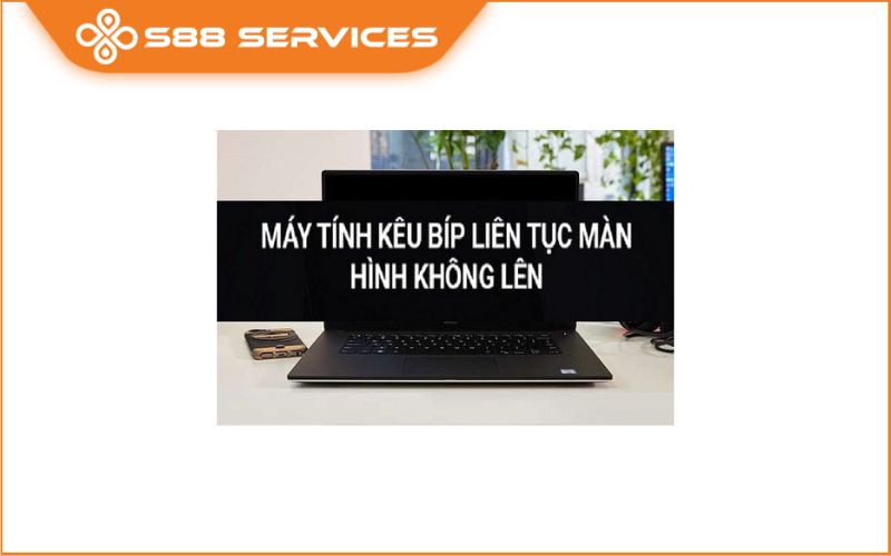 Xử lý cực nhanh laptop Dell bật không lên màn hình kêu tít tít