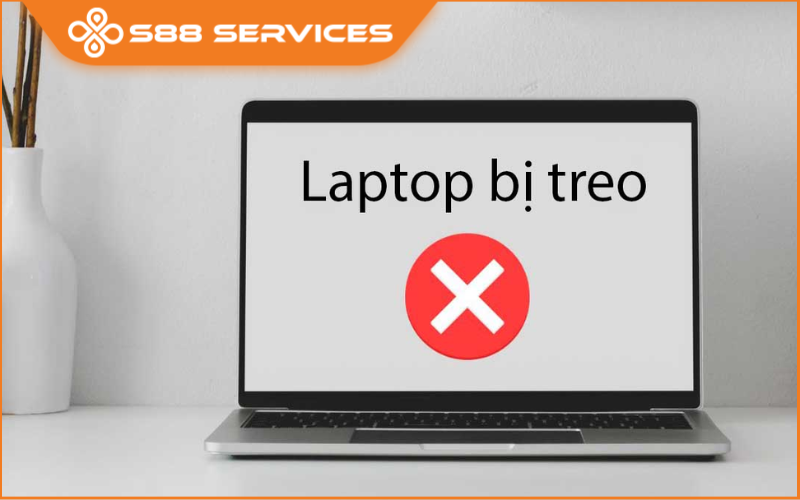 Tất tần tật các vấn đề về lỗi laptop bị treo