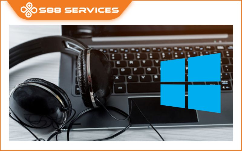 9 cách sửa lỗi laptop không nhận tai nghe Win 10 cực nhanh chóng
